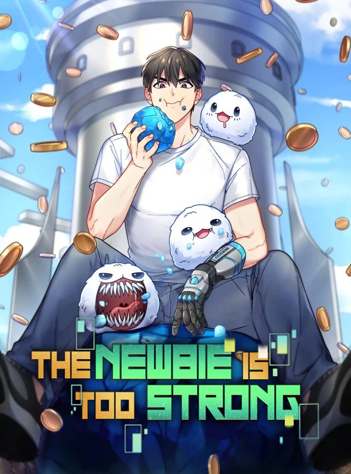 The Newbie is too Strong - dungeon manhwa with op mc