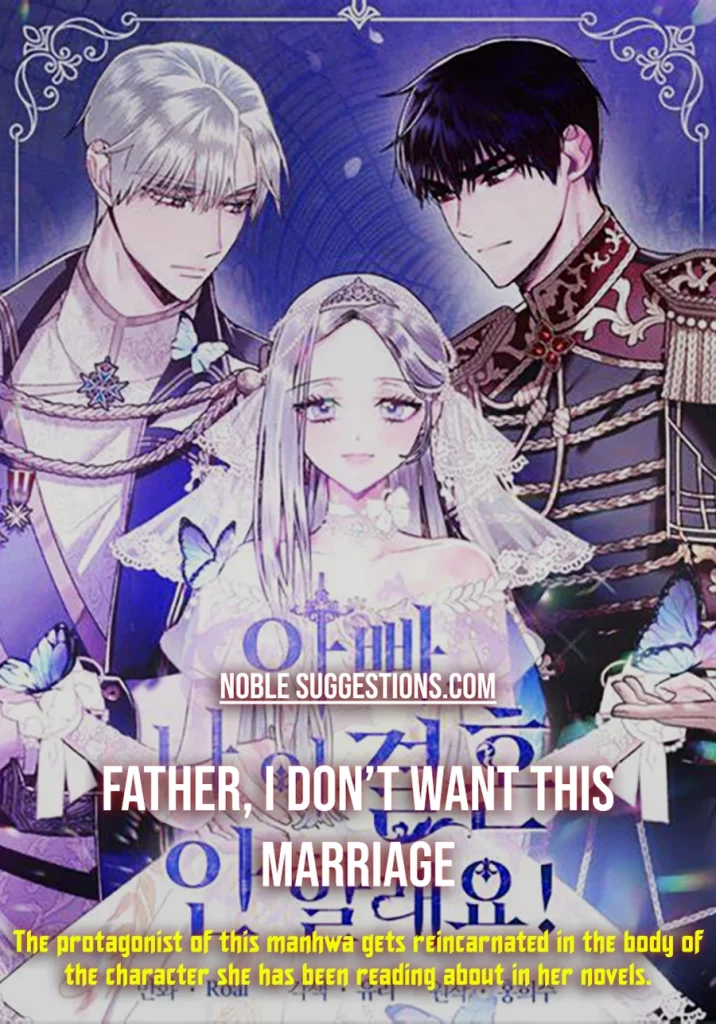 Father, I Don’t Want This Marriage manga where mc is reincarnated as a villainess